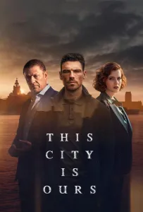 Этот город принадлежит нам (сериал 2025)