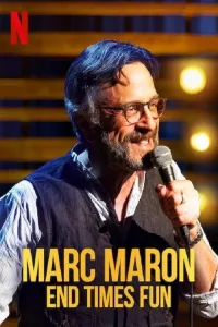 Марк Марон: Конец веселым временам (фильм 2020)