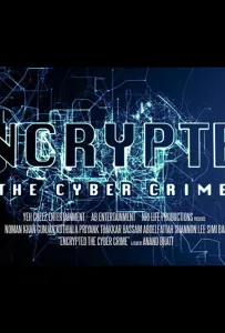 Зашифрованные: киберпреступление (фильм 2019)